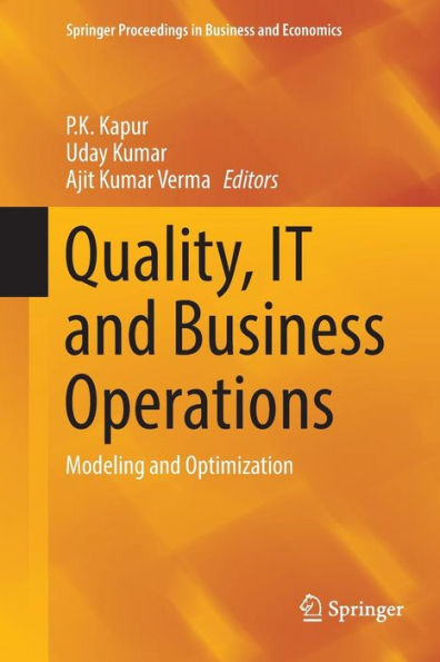 Quality, IT and Business Operations: Modeling and Optimization