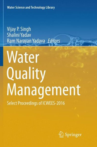 Water Quality Management: Select Proceedings of ICWEES-2016