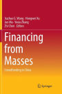 Financing from Masses: Crowdfunding in China