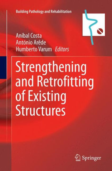 Strengthening and Retrofitting of Existing Structures