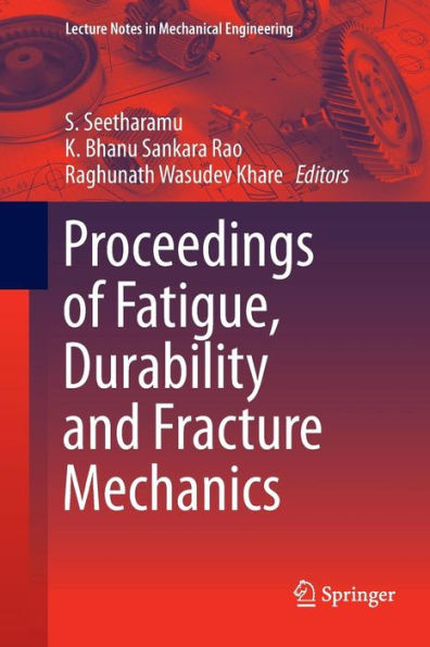 Proceedings of Fatigue, Durability and Fracture Mechanics