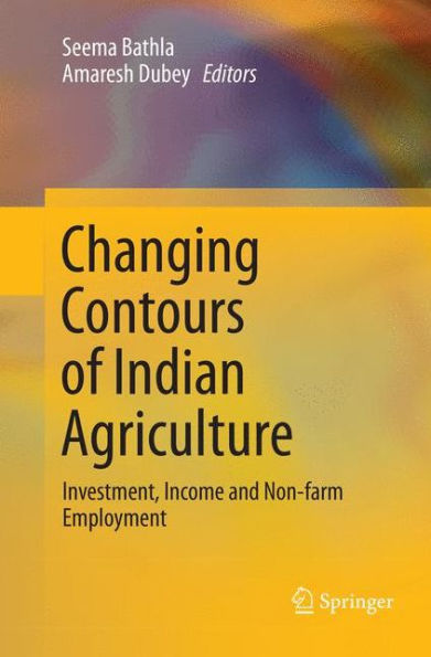 Changing Contours of Indian Agriculture: Investment, Income and Non-farm Employment