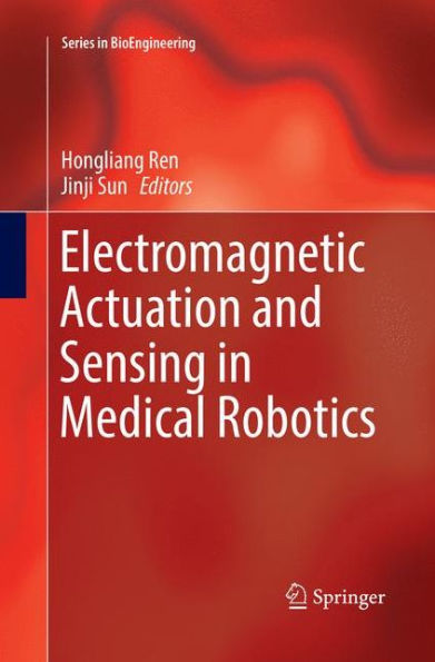 Electromagnetic Actuation and Sensing in Medical Robotics