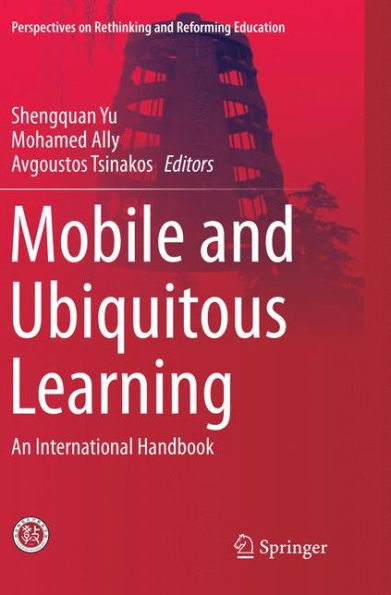 Mobile and Ubiquitous Learning: An International Handbook