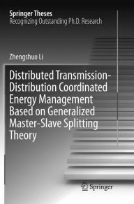 Title: Distributed Transmission-Distribution Coordinated Energy Management Based on Generalized Master-Slave Splitting Theory, Author: Zhengshuo Li