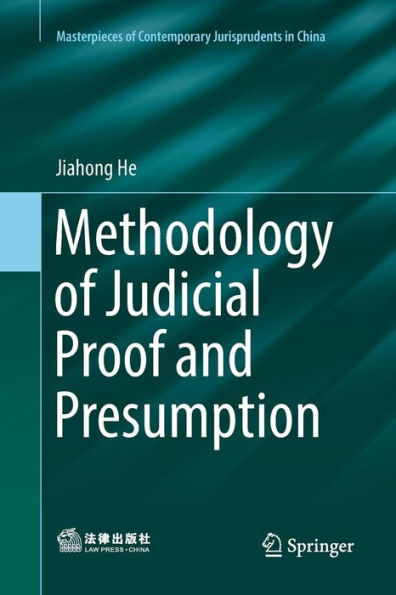 Methodology of Judicial Proof and Presumption