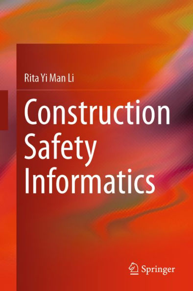 Construction Safety Informatics