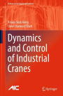 Dynamics and Control of Industrial Cranes