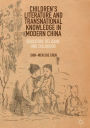 Children's Literature and Transnational Knowledge in Modern China: Education, Religion, and Childhood