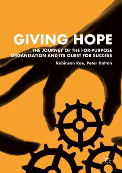 Giving Hope: the Journey of For-Purpose Organisation and Its Quest for Success