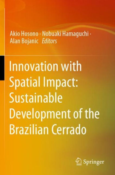 Innovation with Spatial Impact: Sustainable Development of the Brazilian Cerrado