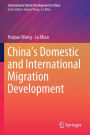 China's Domestic and International Migration Development