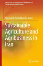 Sustainable Agriculture and Agribusiness in Iran