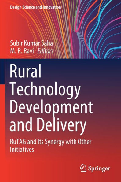 Rural Technology Development and Delivery: RuTAG Its Synergy with Other Initiatives