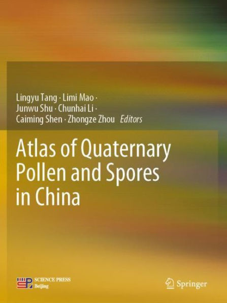 Atlas of Quaternary Pollen and Spores in China