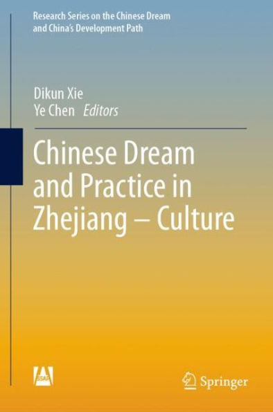 Chinese Dream and Practice in Zhejiang - Culture