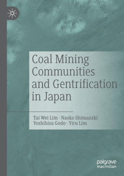 Coal Mining Communities and Gentrification in Japan