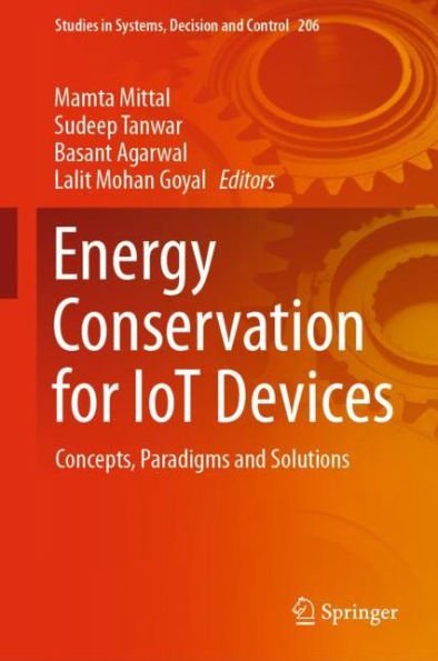 Energy Conservation for IoT Devices: Concepts, Paradigms and Solutions