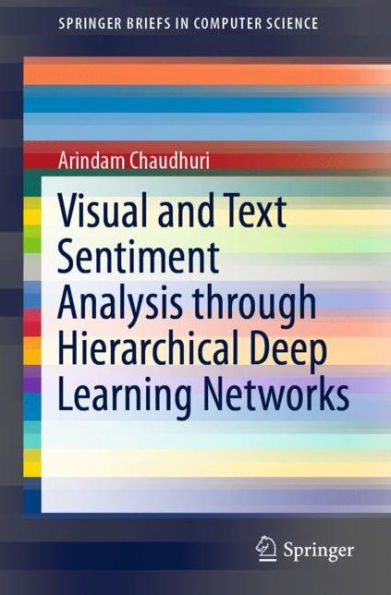 Visual and Text Sentiment Analysis through Hierarchical Deep Learning Networks