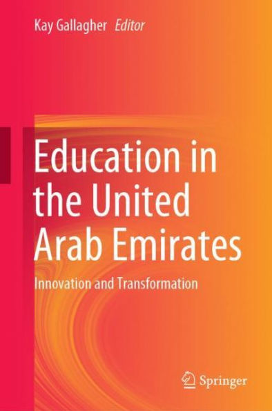 Education in the United Arab Emirates: Innovation and Transformation