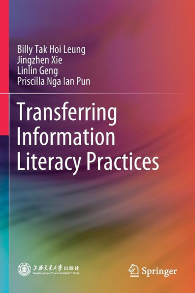 Transferring Information Literacy Practices