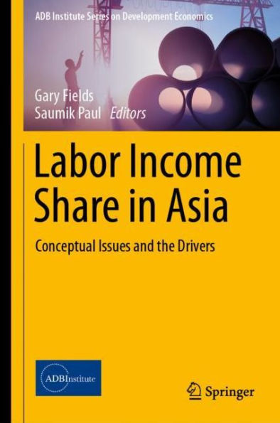 Labor Income Share in Asia: Conceptual Issues and the Drivers