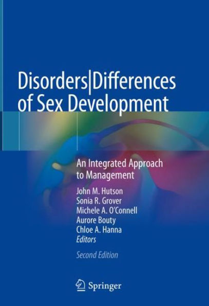 DisordersDifferences of Sex Development: An Integrated Approach to Management / Edition 2