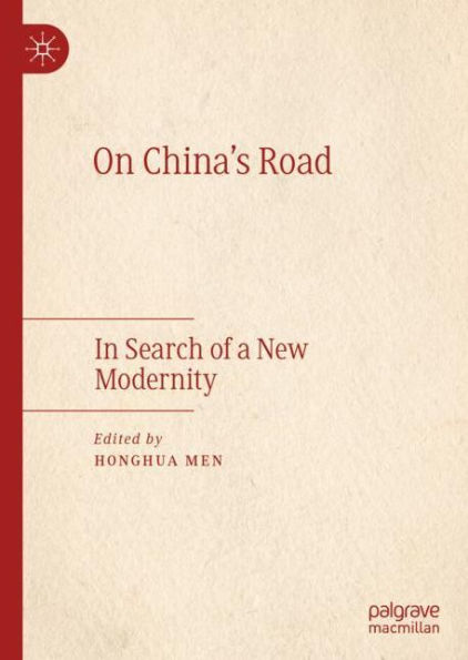 On China's Road: In Search of a New Modernity