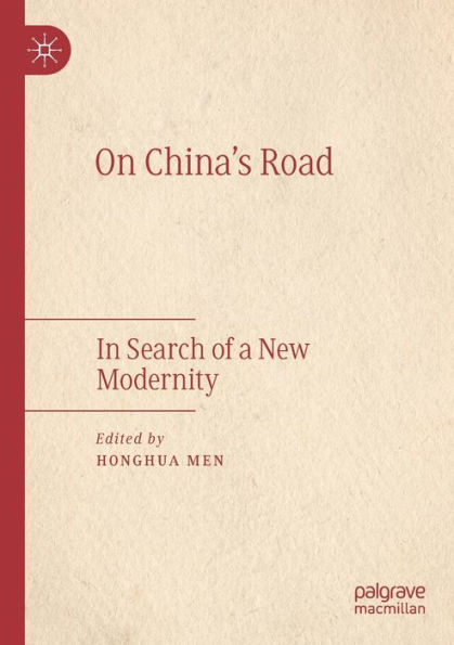 On China's Road: Search of a New Modernity