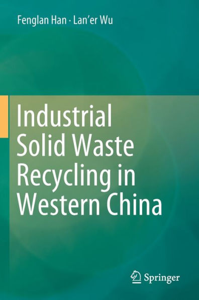 Industrial Solid Waste Recycling Western China