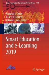 Title: Smart Education and e-Learning 2019, Author: Vladimir L. Uskov