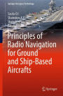 Principles of Radio Navigation for Ground and Ship-Based Aircrafts