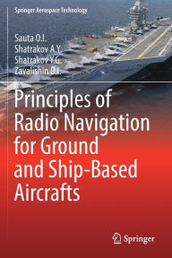 Title: Principles of Radio Navigation for Ground and Ship-Based Aircrafts, Author: Sauta O.I.