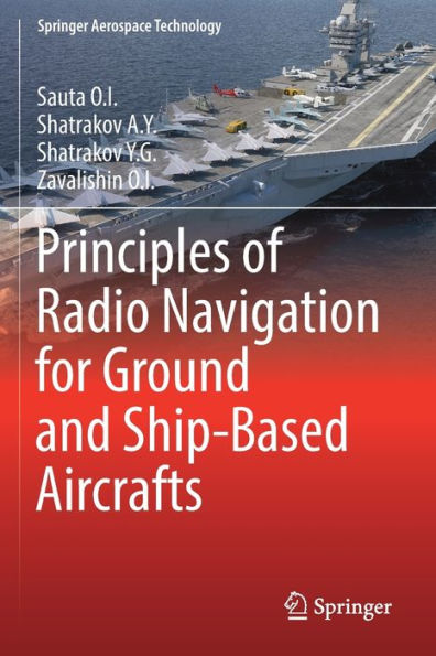 Principles of Radio Navigation for Ground and Ship-Based Aircrafts