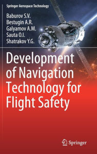 Title: Development of Navigation Technology for Flight Safety, Author: Baburov S.V.