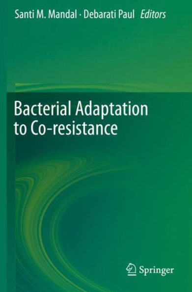 Bacterial Adaptation to Co-resistance