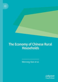 Title: The Economy of Chinese Rural Households, Author: Wenrong Qian