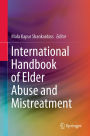 International Handbook of Elder Abuse and Mistreatment