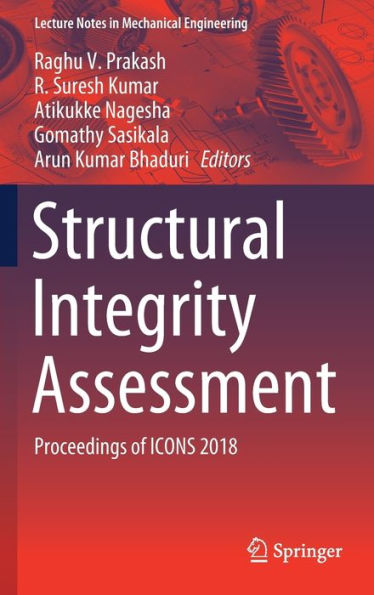 Structural Integrity Assessment: Proceedings of ICONS 2018