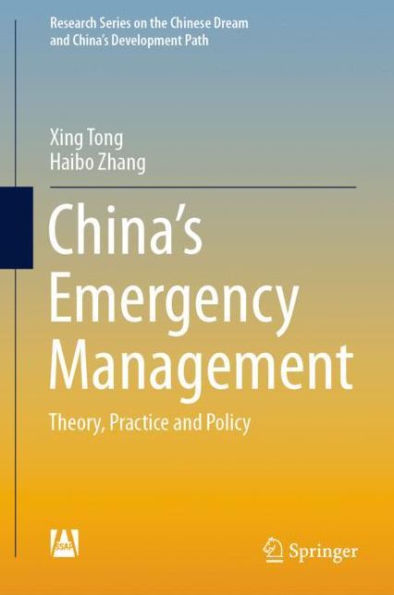 China's Emergency Management: Theory, Practice and Policy