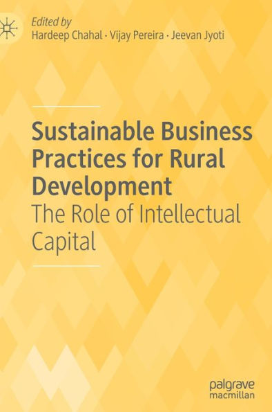 Sustainable Business Practices for Rural Development: The Role of Intellectual Capital