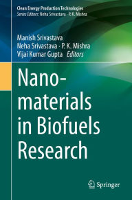 Title: Nanomaterials in Biofuels Research, Author: Manish Srivastava