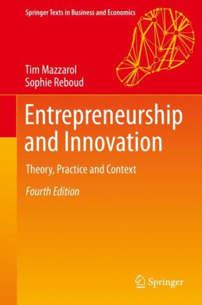 Entrepreneurship and Innovation: Theory, Practice and Context / Edition 4