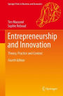 Entrepreneurship and Innovation: Theory, Practice and Context / Edition 4