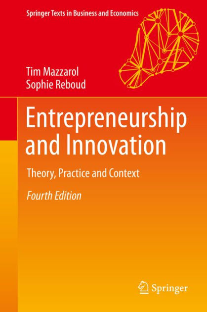 Entrepreneurship and Innovation: Theory, Practice and Context / Edition ...