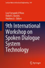 9th International Workshop on Spoken Dialogue System Technology