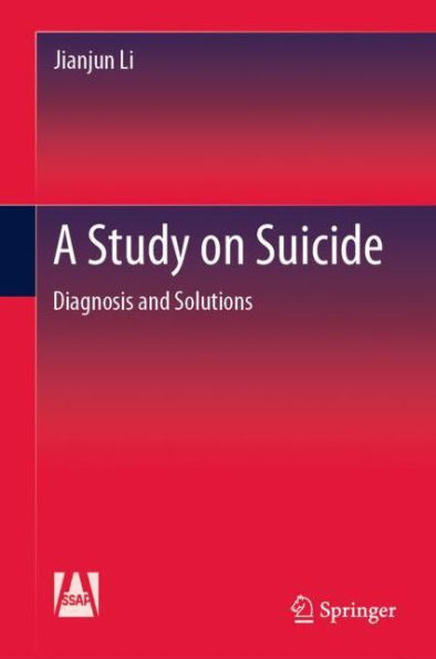 A Study on Suicide: Diagnosis and Solutions