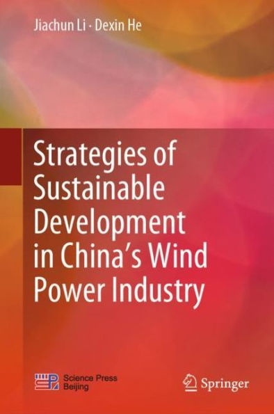 Strategies of Sustainable Development in China's Wind Power Industry