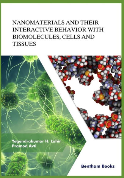 Nanomaterials and Their Interactive Behavior with Biomolecules, Cells, and Tissues