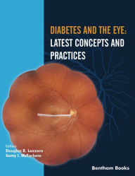 Title: Diabetes and the Eye: Latest Concepts and Practices, Author: Douglas R. Lazzaro